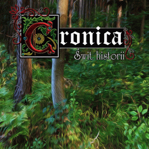 Cronica : Świt Historii